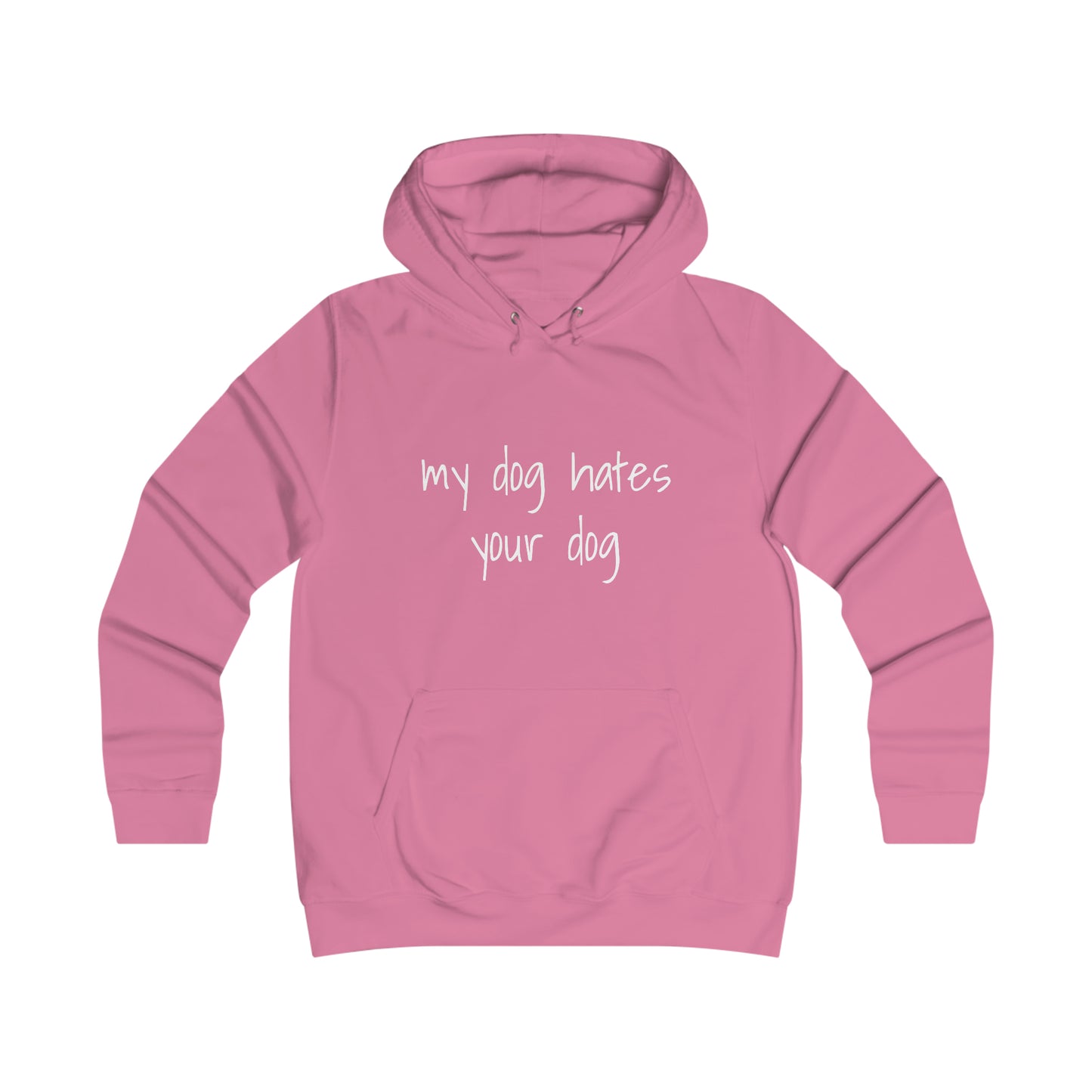MY DOG HATES YOUR DOG HOODIE