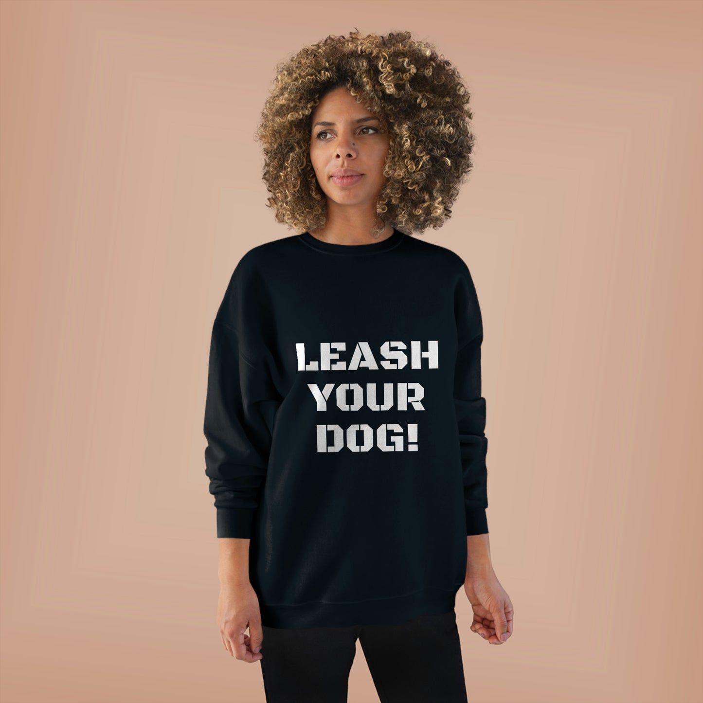 LEASH YOUR DOG CREWNECK